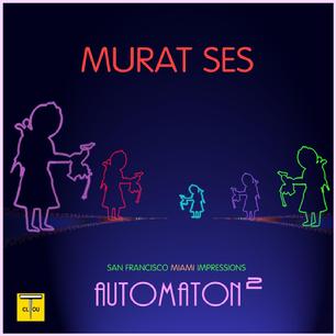   Automaton² By MURAT SES